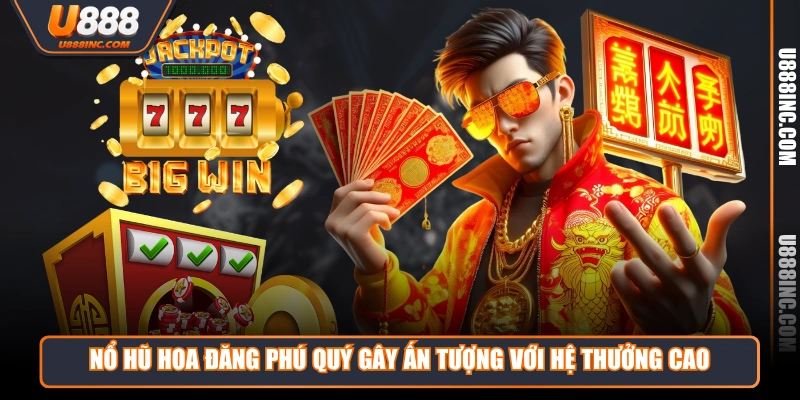 no hu hoa dang phu quy gay an tuong voi he thuong cao Nổ hũ hoa đăng phú quý gây ấn tượng với hệ thưởng cao