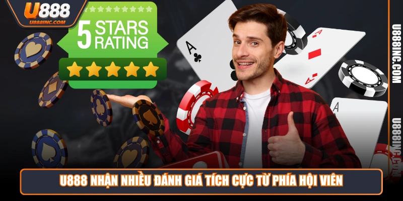 u888 nhan nhieu danh gia tich cuc tu phia hoi vien U888 nhận nhiều đánh giá tích cực từ phía hội viên